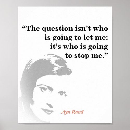 Ayn Rand Quote On The Question Poster