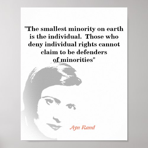 Ayn Rand Quote On The Smallest Minority Poster