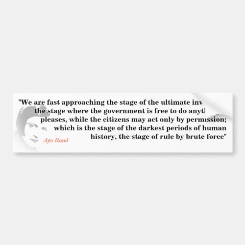 Ayn Rand Quote On The Ultimate Inversion Bumper Sticker