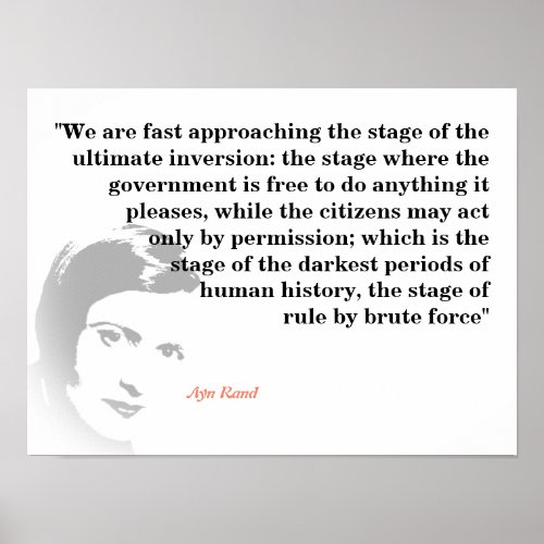 Ayn Rand Quote On The Ultimate Inversion Poster