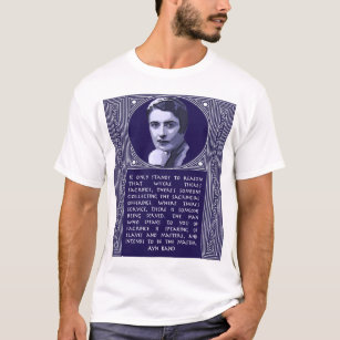 Ayn Rand Quote On Those Who Urge Sacrifice T-Shirt
