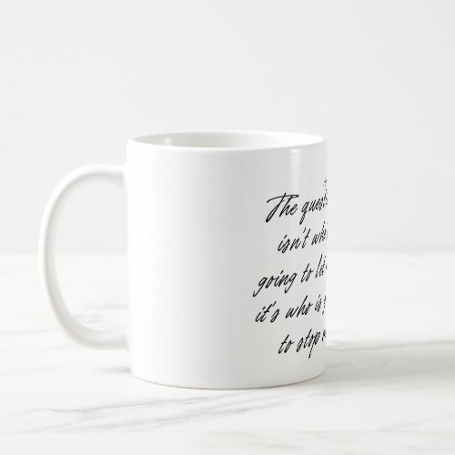 Ayn Rand said Coffee Mug