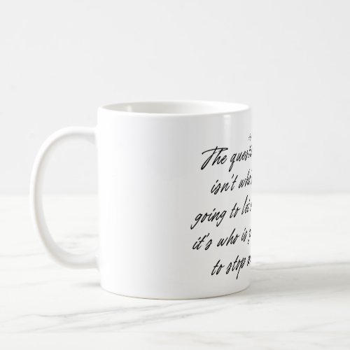 Ayn Rand said Coffee Mug