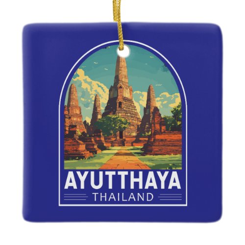 Ayutthaya Thailand Travel Art Emblem Ceramic Ornament