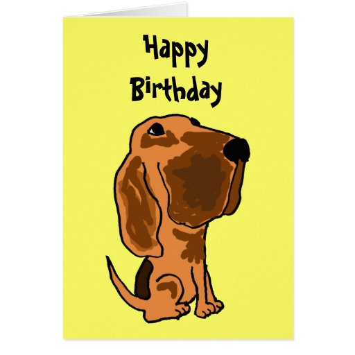 AZ- Funny Bloodhound Birthday Card | Zazzle
