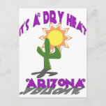 AZ-It's a Dry Heat Postcard