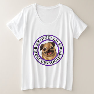 AZ Pug Life plus size tshirt