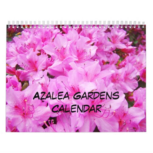 Azaleas Gardens Calendar Pink White Orange Azalea