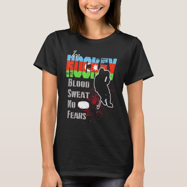 Azerbaijan Supporter Blood Sweat No Fears Ice Hock T-Shirt (Front)
