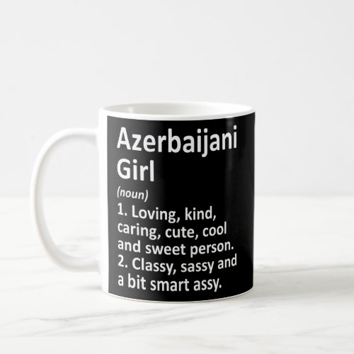 Azerbaijani Girl Azerbaijan  Funny Country Roots D Coffee Mug