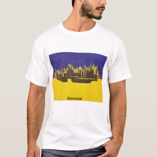 Azovstal Iron and Steel Works Mariupol Ukraine T_Shirt
