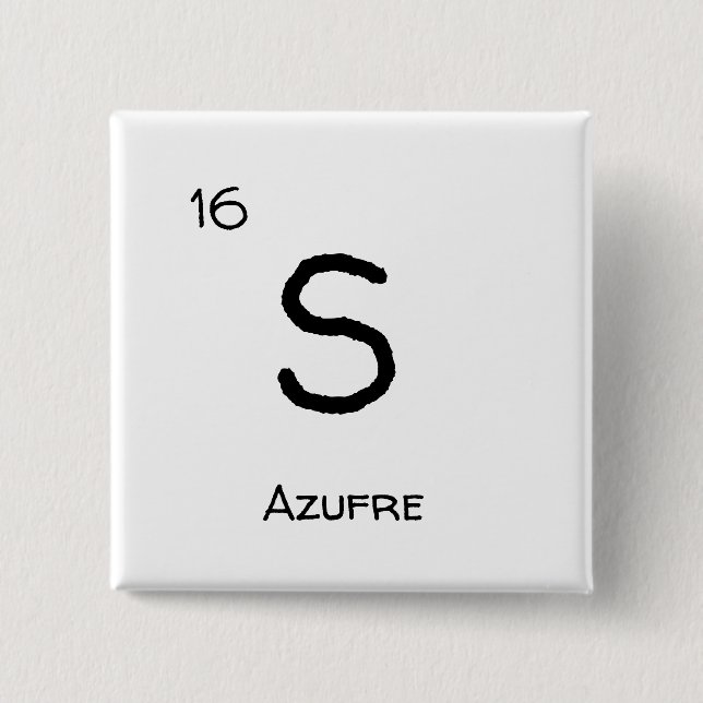 Azufre - S Pinback Button (Front)