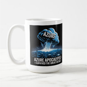 Azure Apocalypse – I Survived the Great Outage Coffee Mug