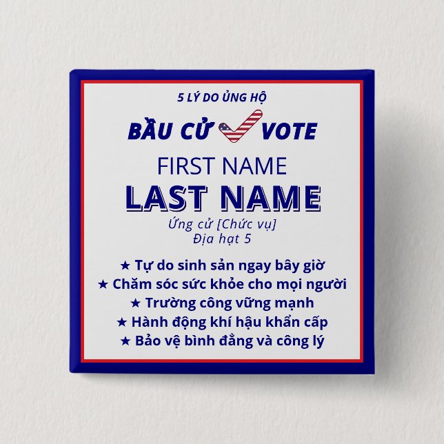 BẦU CỬ VOTE Vietnamese Bilingual Election Campaign Button (Front)