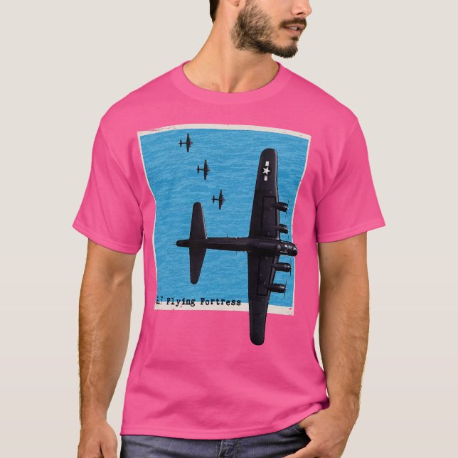 B17 Flying Fortress WW2 bomber airplane over the s T-Shirt (Front)