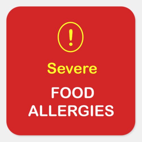 b1 _ Severe Food Allergies Square Sticker