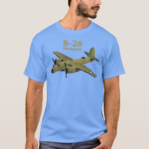 B26 Marauder WW2 Medium Bomber  T_Shirt