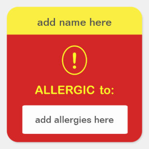 b3 - CUSTOMIZE THIS ~ Add Name + Allergy. Square Sticker
