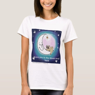 B4 Love you to the Moon and back t-shirt