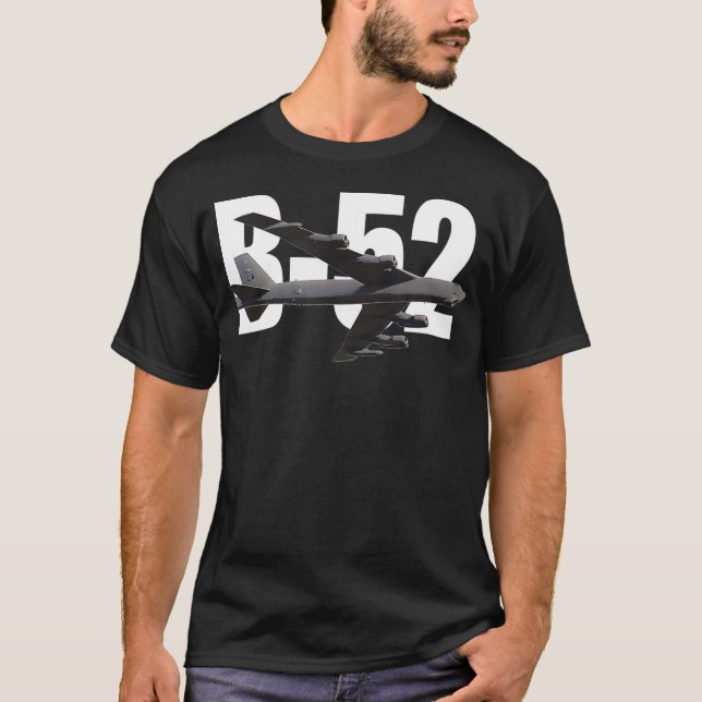 B52 Stratofortress Bomber Plane AIRCRAFT T shirt (Front)