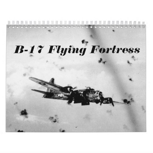 B_17 Flying Fortress Calendar