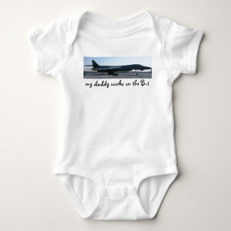 b-1 picture, my daddy works on the B-1 Baby Bodysuit