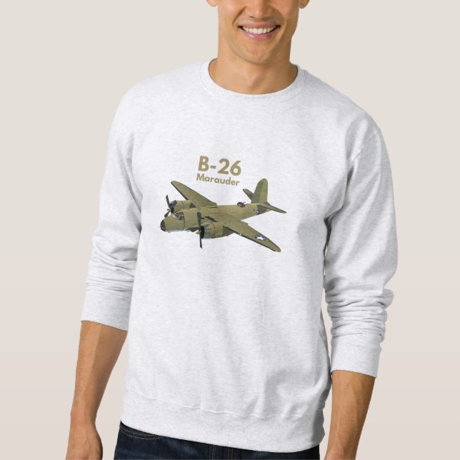B-26 Marauder WW2 Medium Bomber Sweatshirt (Front)