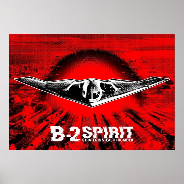 B-2 Spirit Poster Poster (Front)