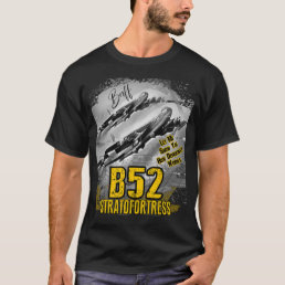 B-52 Stratofortress U.S. long-range heavy bomber T-Shirt