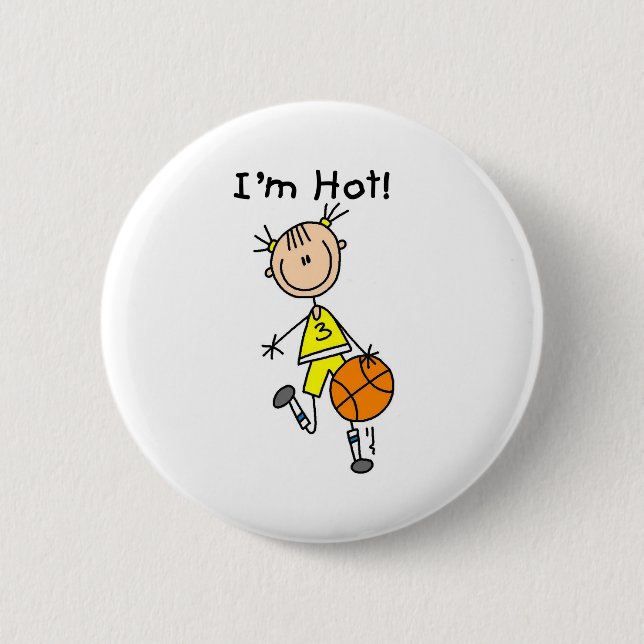 B-Ball I'm Hot Pinback Button (Front)