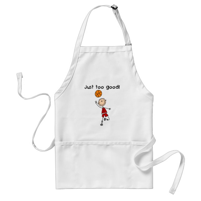 B-Ball Just Too Good Adult Apron (Front)