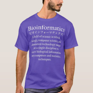 B Bioinformatics Wear Your Dictionary Biology Comp T-Shirt