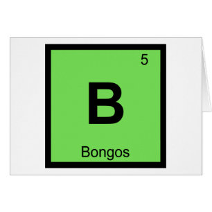 B - Bongos Music Chemistry Periodic Table Symbol Cards