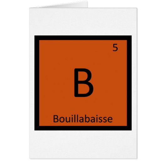 B - Bouillabaisse Stew Chemistry Periodic Table Cards (Front)