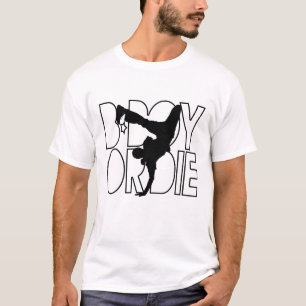 B-Boy Or Die Silhouette T-Shirt