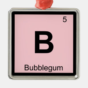B - Bubblegum Chemistry Periodic Table Symbol Metal Ornament