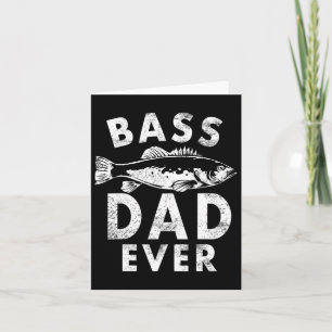 B Dad Ever Fishing Gifts Dad Father's Day  Card