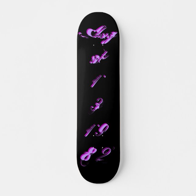 "B-Day" August 13 1982 - Skateboard - Customizable (Front)