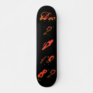 "B-Day" Dec 20 1982 Skateboard