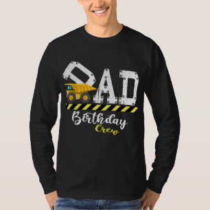 B-Day Party Dad Birthday Crew Construction Birthda T-Shirt