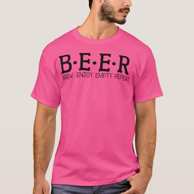 B.E.E.R Cycle - Brew Enthusiast'S Mantra Design T-Shirt (Front)