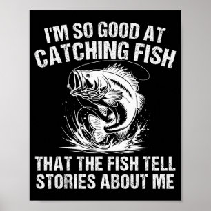 B Fishing Angler Funny Fisherman Catching Fi-shirt Poster