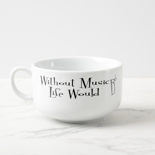 B Flat Soup Mug
