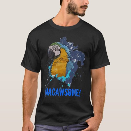 BG MACAWSOME T_Shirt