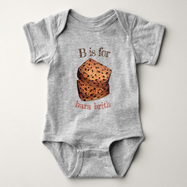 B is For Bara Brith Welsh UK Speckled Fruit Bread Baby Bodysuit (Front)