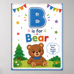 B is for Bear Alphabet Classroom Poster for Kids