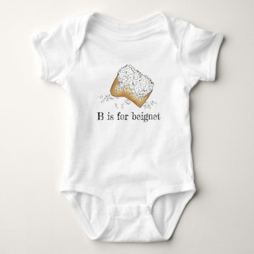 B is for Beignet Sugary New Orleans Pastry Letter Baby Bodysuit