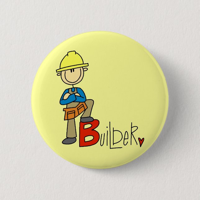 B is for Builder Pinback Button (Front)
