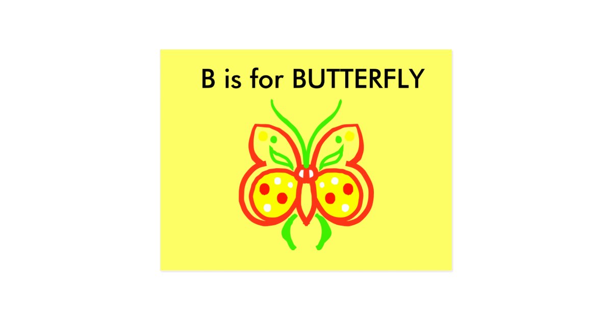 Quot B Quot Is For Butterfly Alphabet Flashcard Postcard Zazzle Com
