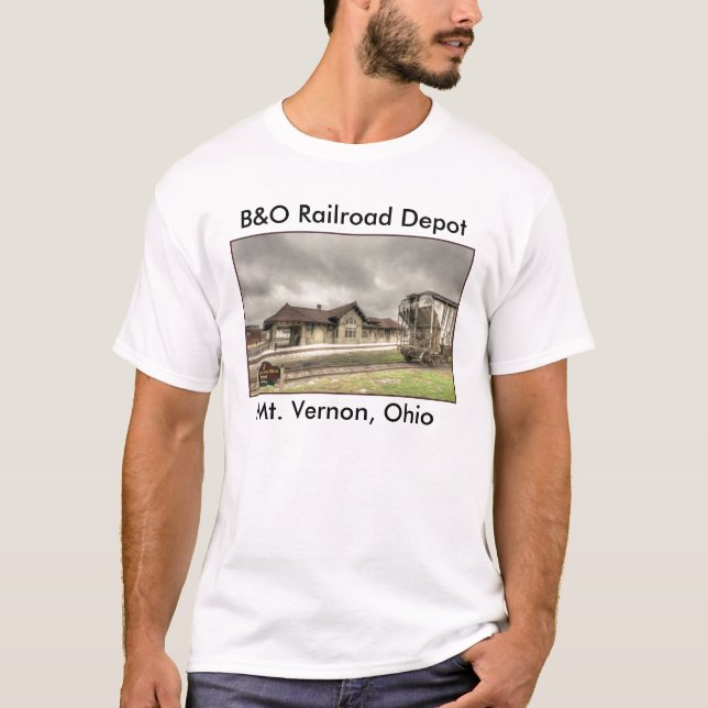B&O Railroad Depot - Mt Vernon Oh, B&O Railroad... T-Shirt (Front)
